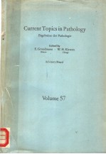 CURRENT TOPICS IN PATHOLOGY ERGEBNISSE DER PATHOLOGIE BOLUME 57