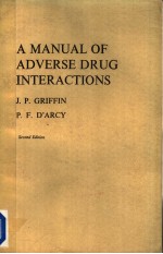 A MANUAL OF ADVERSE DRUG INTERACTIONS SECOND EDITION