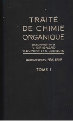 TRAITE DE CHIMIE ORGANIQUE TOME 1