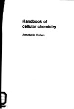 HANDBOOK OF CELLULAR CHEMISTRY