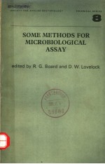 SOME METHODS FOR MICROBIOLOGICAL ASSAY