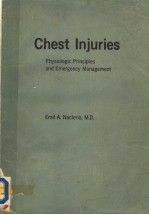 CHEST INJURIES PHYSIOLOGIC PRINCIPLES AND EMERGENCY MANAGEMENT