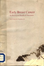 EARLY BREAST CANCER ITS HISTORY AND RESULTS OF TREATMENT