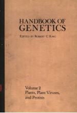 HANDBOOK OF GENETICS VOLUME 2 PLANTS，PLANT VIRUSES， AND PROTISTS