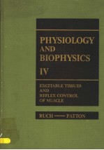 PHYSIOLOGY AND BIOPHYSICS TWENTIETH EDITION EXCITABLE TISSUES AND REFLEX CONTROL OF MUSCLE