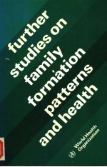 FAMILY FORMATION PATTERNS AND HEALTH FURTHER STUDIES