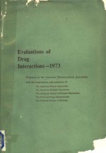 EVALUATIONS OF DRUG INTERACTIONS 1973 FIRST EDITION