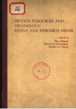 PROTEIN RESOURCES AND TECHNOLOGY：STATUS AND RESEARCH NEEDS