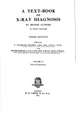 A TEXT-BOOK OF X-RAY DIAGNOSIS VOLUME II