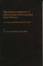 THE OXFORD TEXTBOOK OF CLINICAL PHARMACOLOGY AND DRUG THERAPY