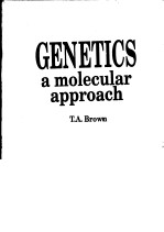 GENETICS A MOLECULAR APPROACH