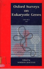 OXFORD SURVEYS ON EUKARYOTIC GENES VOLUME 4