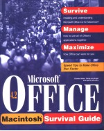 MICROSOFT OFFICE 4.2 SURVIVAL GUIDE FOR MACINTOXH