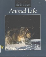 LIFE  BEGINNINGS OF LIFE ANIMAL LIFE PLANT LIFE EVOLUTION OF LIFE BEHAVIOR AND ECOLOGY OF LIFE