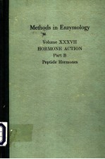 METHODS IN ENZYMOLOGY VOLUME XXXVII HORMONE ACTION PART B PEPTIDE HORMONES