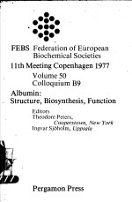 FEBS FEDERATION OF EUROPEAN BIOCHEMICAL SOCIETIES 11th MEETING COPENHAGEN 1977 VOLUME 50 COLLOQUIUM