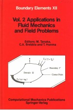 BOUNDARY ELEMENTS 12 VOL.2:APPLICATIONS IN FLUID MECHANICS AND FIELD PROBLEMS