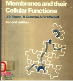 MEMBRANES AND THEIR CELLULAR FUNCTIONS SECOND EDITION