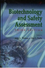 BIOTECHNOLOGY AND SAFETY ASSESSMENT  THIRD EDITION