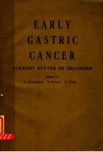 EARLY GASTRIC CANCER CURRENT STATUS OF DIAGNOSIS