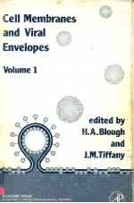 CELL MEMBRANES AND VIRAL ENVELOPES VOLUME 1