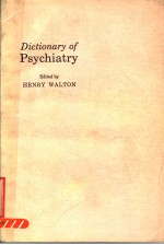 DICTIONARY OF PSYCHIATRY