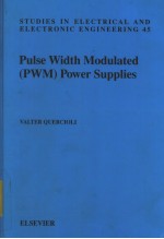 STUDIES IN ELECTRICAL AND ELECTRONIC ENGINEERING 45 PULSE WIDTH MODULATED(PWM)POWER SUPPLIES