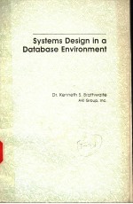 SYSTEMS DESIGN IN A DATABASE ENVIRONMENT