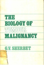 THE BIOLOGY OF TUMOUR MALIGNANCY