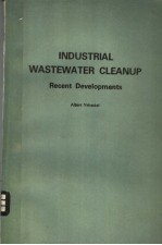 INDUSTRIAL WASTEWATER CLEANUP RECEWNT DEVELOPMENTS