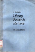 A GUIDE TO LIBRARY RESEARCH METHODS