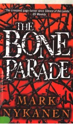 THE BONE PARADE MARK NYKANEN