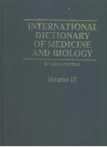 INTERNATIONAL DICTIONARY OF MEDICINE AND BIOLOGY IN THREE VOLUMES VOLUME Ⅲ