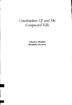 CONSTRUCTION OF AND ON COMPACTED FILLS