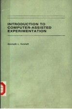 INTRODUCTION TO COMPUTER-ASSISTED EXPERIMENTATION