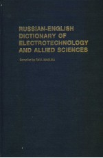 RUSSIAN-ENGLISH DICTIONARY OF ELECTROTECHNOLOGY AND ALLIED SCIENCES