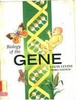 BIOLOGY OF THE GENE