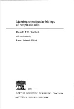 MEMBRANE MOLECULAR BIOLOGY OF NEOPLASTIC CELLS