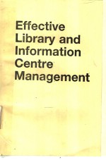 EFFECTIVE LIBRARY AND INFORMATION CENTRE MANAGEMENT