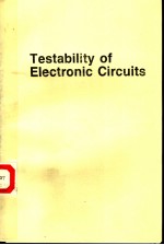 TESTABILITY OF ELECTRONIC CIRCUITS MANFRED WEYERER AND GERALD GOLDEMUND