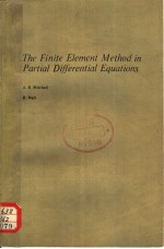 THE FINITE ELEMENT METHOD IN PARTIAL DIFFERENTIAL EQUATIONS