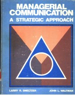 MANAGERIAL COMMUNICATION A STRATEGIC APPROACH