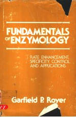 FUNDAMENTALS OF ENZYMOLOGY RATE ENHANCEMENT