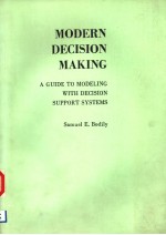 MODERN DECISION MAKING A GUIDE TO MODELING WITH DECISION SUPPORT SYSTEMS