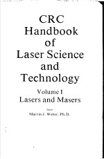 CRC HANDBOOK OF LASER SCIENCE AND TECHNOLOGY VOLUME Ⅰ