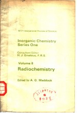 INORGANIC CHEMISTRY SERIES ONE VOLUME 8 RADIOCHEMISTRY