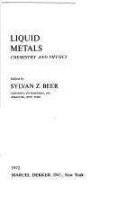 LIQUID METALS CHEMISTRY AND PHYSICS