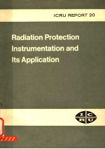 RADIATION PROTECTION INSTRUMENTATION AND ITS APPLICATION ICRU REPORT 20