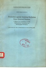 RADIATION PROTECTION ICRP PUBLICATION 15 PROTECTION AGAINST IONIZING RADIATION FROM EXTERNAL SOURC