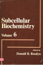 SUBCELLULAR BIOCHEMISTRY VOLUME 6